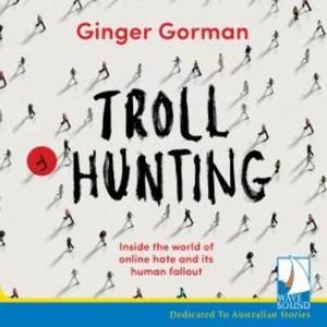 Troll Hunting – okładka audiobooka, autor Ginger Gorman