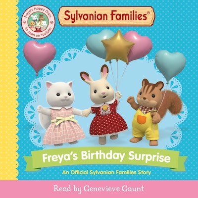 Sylvanian Families: Freya's Birthday Surprise – omslag til lydbogen af Macmillan Children's Books
