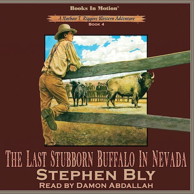 Last Stubborn Buffalo in Nevada, The