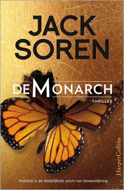 De monarch: imitatie is de dodelijkste vorm van bewondering – omslag van het luisterboek van Jack Soren