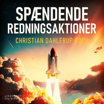Spændende redningsaktioner – omslag til lydbogen af Christian Dahlerup Koch