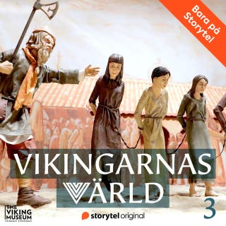 Vikingarnas värld - Vikingatåg i Västerled
