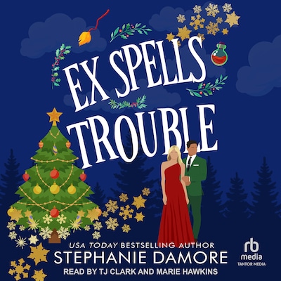 Ex Spells Trouble – omslag til lydbogen af Stephanie Damore