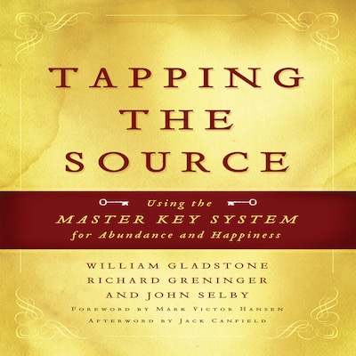 Tapping the Source – omslag til lydbogen af Jack Canfield, William Gladstone, Richard Greninger