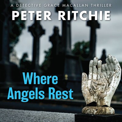 Where Angels Rest – omslag til lydbogen af Peter Ritchie