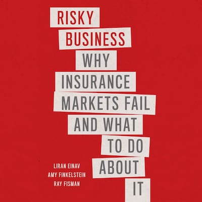 Risky Business – omslag til lydbogen af Liran Einav, Amy Finkelstein, Ray Fisman