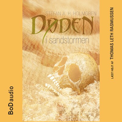 Døden i sandstormen (uforkortet) – omslag til lydbogen af Stefan A. H. Holmgren