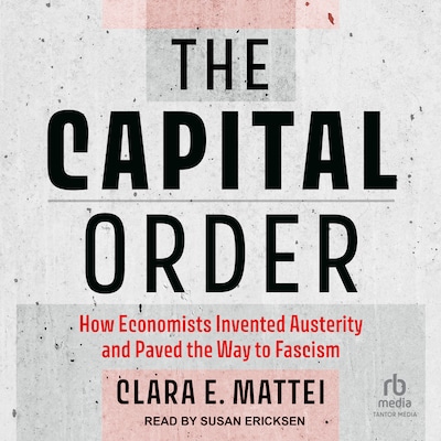 The Capital Order – omslag til lydbogen af Clara E. Mattei