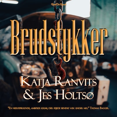 Brudstykker – omslag til lydbogen af Jes Holtsø, Katja Ranvits