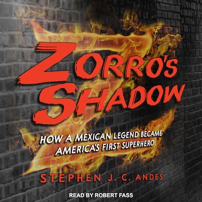 Zorro's Shadow – omslag til lydbogen af Stephen J.C. Andes