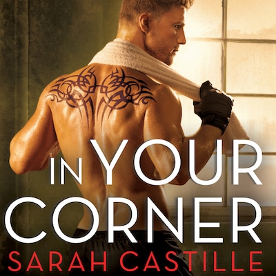 In Your Corner – omslag til lydbogen af Sarah Castille