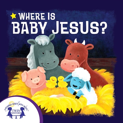 Where Is Baby Jesus – omslag til lydbogen af Kim Mitzo Thompson, Karen Mitzo Hilderbrand