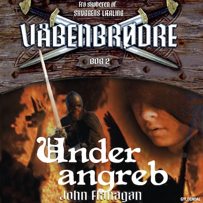 Våbenbrødre 2 - Under angreb – omslag til lydbogen af John Flanagan