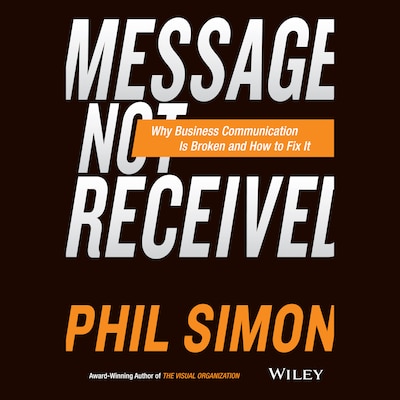 Message Not Received – omslag til lydbogen af Phil Simon