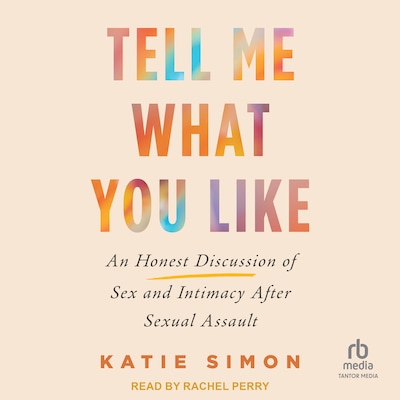 Tell Me What You Like – omslag til lydbogen af Katie Simon