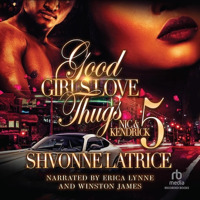Good Girls Love Thugs 5 – omslag til lydbogen af Shvonne Latrice
