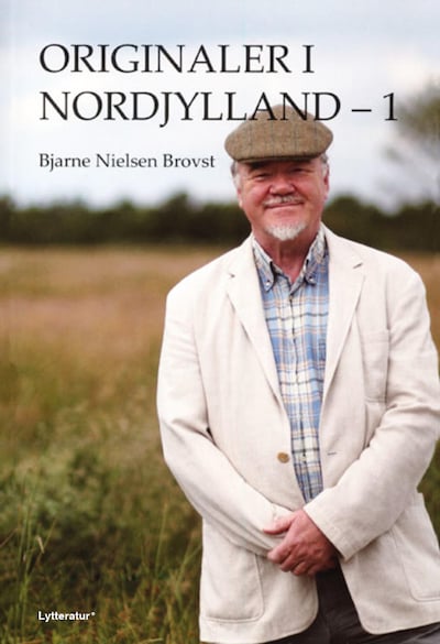 Originaler i Nordjylland - 1 – omslag til lydbogen af Bjarne Nielsen Brovst
