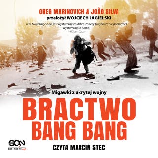 Bractwo Bang-Bang – okładka audiobooka, autor Greg Marinovich, João Silva