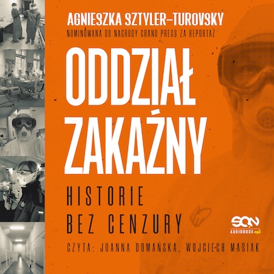 Oddział zakaźny. Historie bez cenzury – okładka audiobooka, autor Agnieszka Sztyler-Turovsky