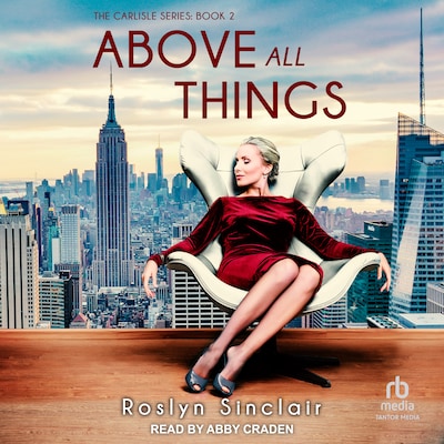 Above All Things – omslag til lydbogen af Roslyn Sinclair