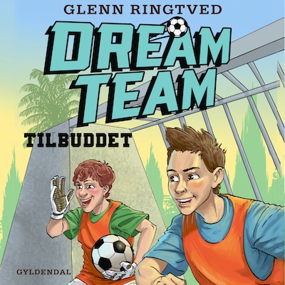 Dreamteam 4 - Tilbuddet – omslag til lydbogen af Glenn Ringtved