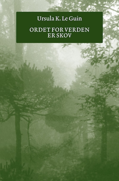 Ordet for verden er skov – omslag til lydbogen af Ursula K. Le Guin