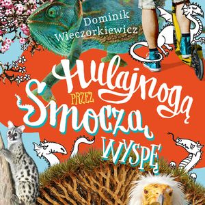 Hulajnogą przez Smoczą wyspę – okładka audiobooka, autor Dominik Wieczorkiewicz