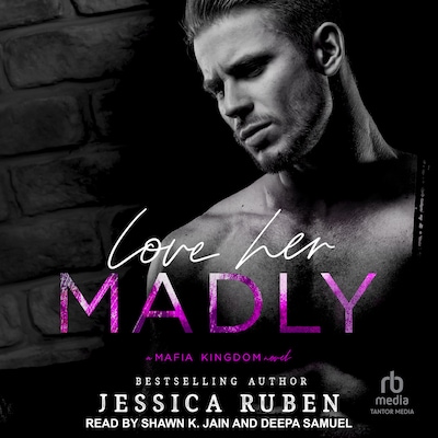 Love Her Madly – omslag til lydbogen af Jessica Ruben