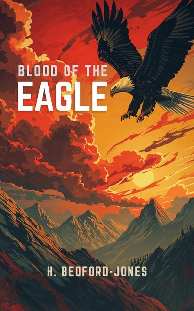 Blood of the Eagle – omslag til lydbogen af H Bedford Jones
