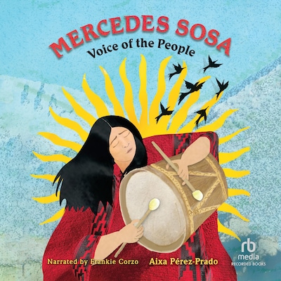 Mercedes Sosa – omslag til lydbogen af Aixa Pérez-Prado