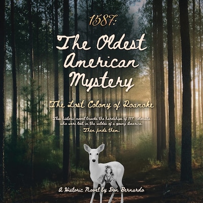 1587: The Oldest American Mystery