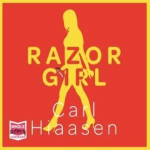 Razor Girl – okładka audiobooka, autor Carl Hiaasen