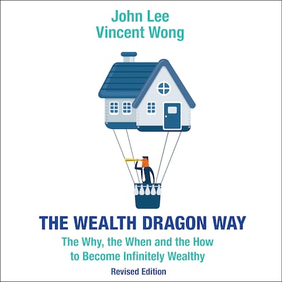 The Wealth Dragon Way – omslag til lydbogen af John Lee, Vincent Wong