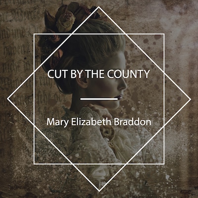 Cut by the County