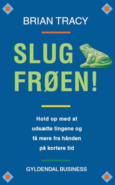 Slug frøen! – omslag til lydbogen af Brian Tracy