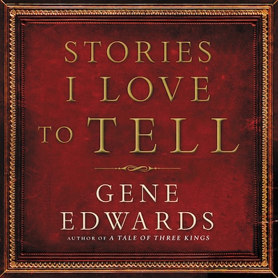 Stories I Love to Tell