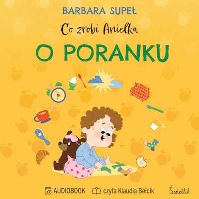 Co zrobi Anielka o poranku