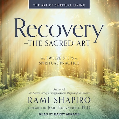 Recovery – The Sacred Art – omslag til lydbogen af Rami Shapiro
