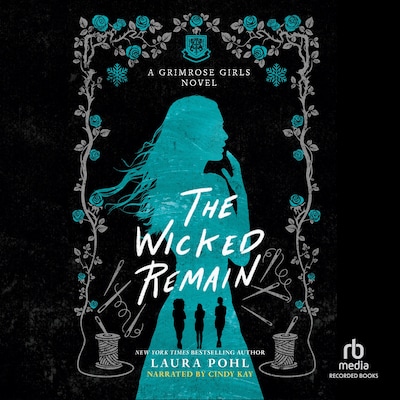 The Wicked Remain – omslag til lydbogen af Laura Pohl