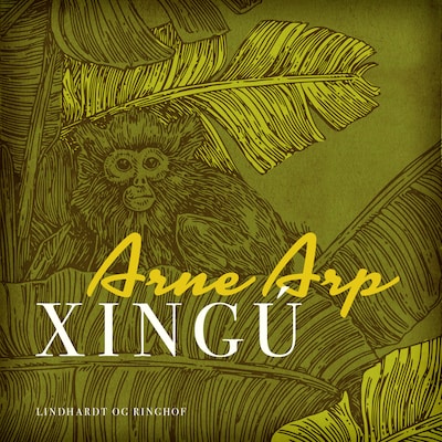 Xingú – omslag til lydbogen af Arne Arp