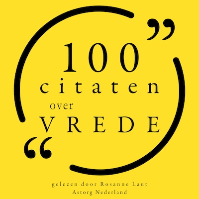 100 Citaten over Vrede