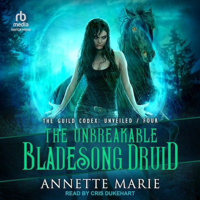 The Unbreakable Bladesong Druid – omslag til lydbogen af Annette Marie