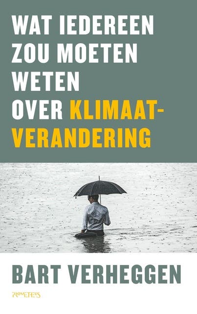 Wat iedereen zou moeten weten over klimaatverandering – omslag van het luisterboek van Bart Verheggen