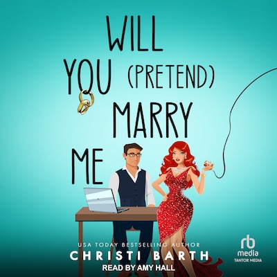 Will You Pretend Marry Me? – omslag til lydbogen af Christi Barth