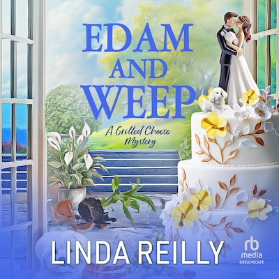 Edam and Weep – omslag til lydbogen af Linda Reilly