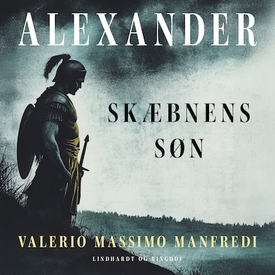 Alexander. Skæbnens søn – omslag til lydbogen af Valerio Massimo Manfredi