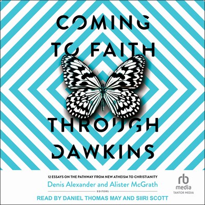 Coming to Faith Through Dawkins – omslag til lydbogen af Unknown Author