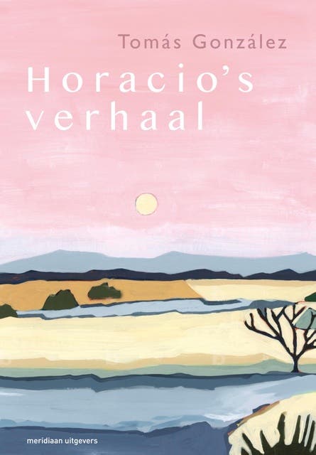 Horacio's verhaal – omslag van het luisterboek van Tomás González