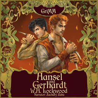 Hansel and Gerhardt: An MM Romance Fairytale Retelling