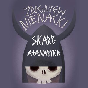 Skarb Atanaryka – okładka audiobooka, autor Zbigniew Nienacki